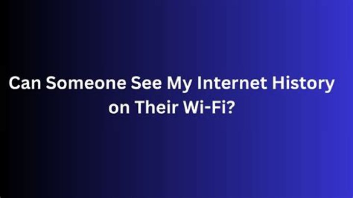 Can my wife see my internet history?