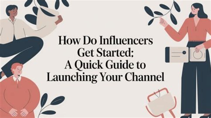 How do influencers get started?
