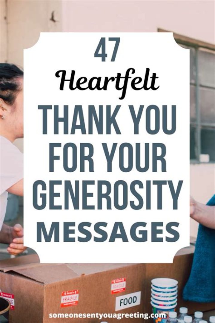 How do you appreciate someone for their generosity?