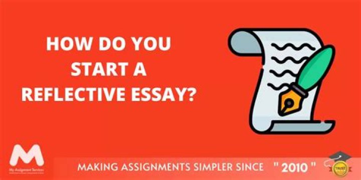 How do you start a reflective essay?