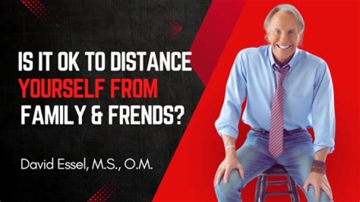 Is it OK to distance yourself from family?
