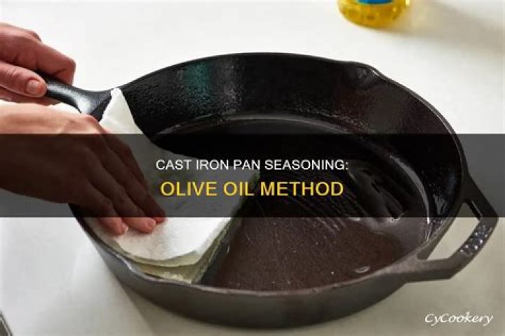 Is olive oil OK for cast iron?