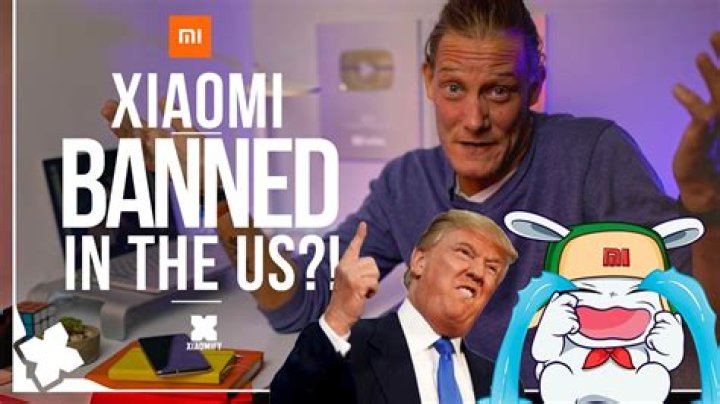 Is xiaomi banned in the US?