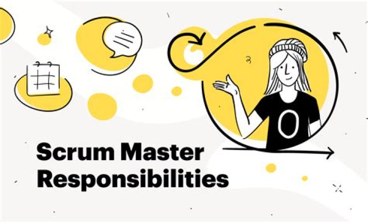 What are the main responsibilities of a scrum master?