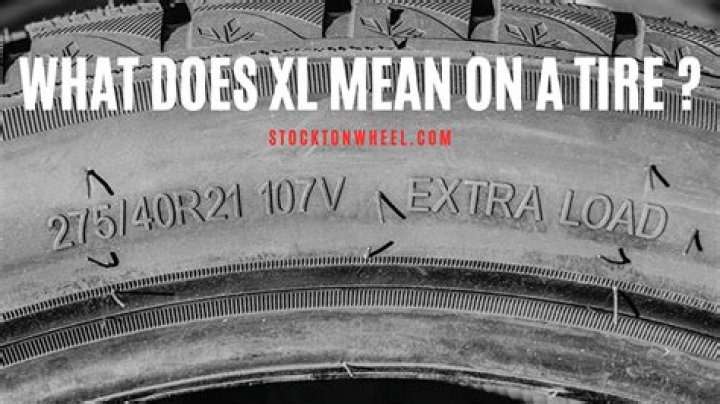 What does XL mean on a tire?