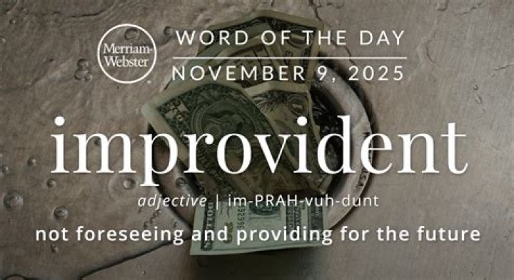 What is a improvident?