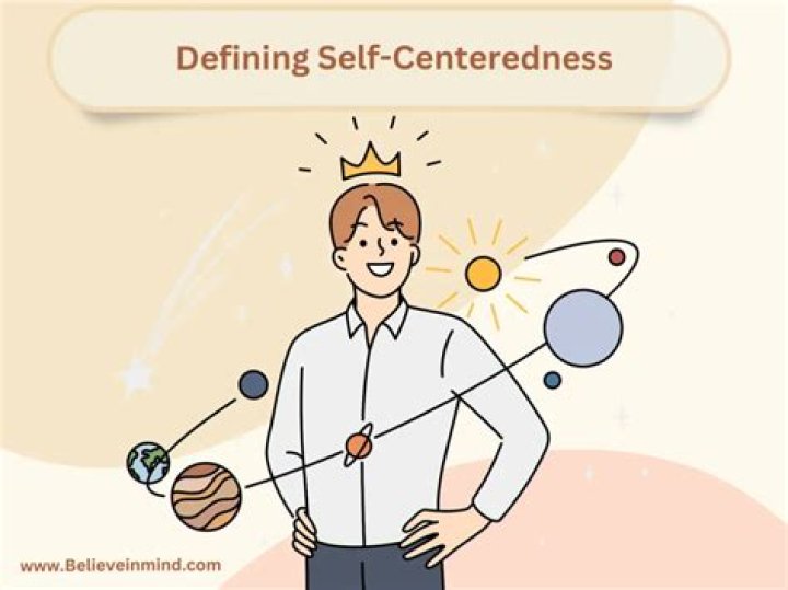 What is self-centered behavior?